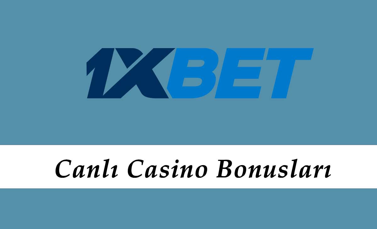 1xbet Canlı Casino Bonusları